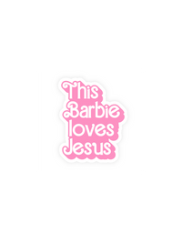 This Barbie Loves Jesus Sticker