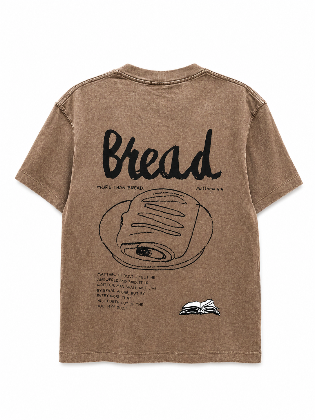 More Than Bread T- Shirt