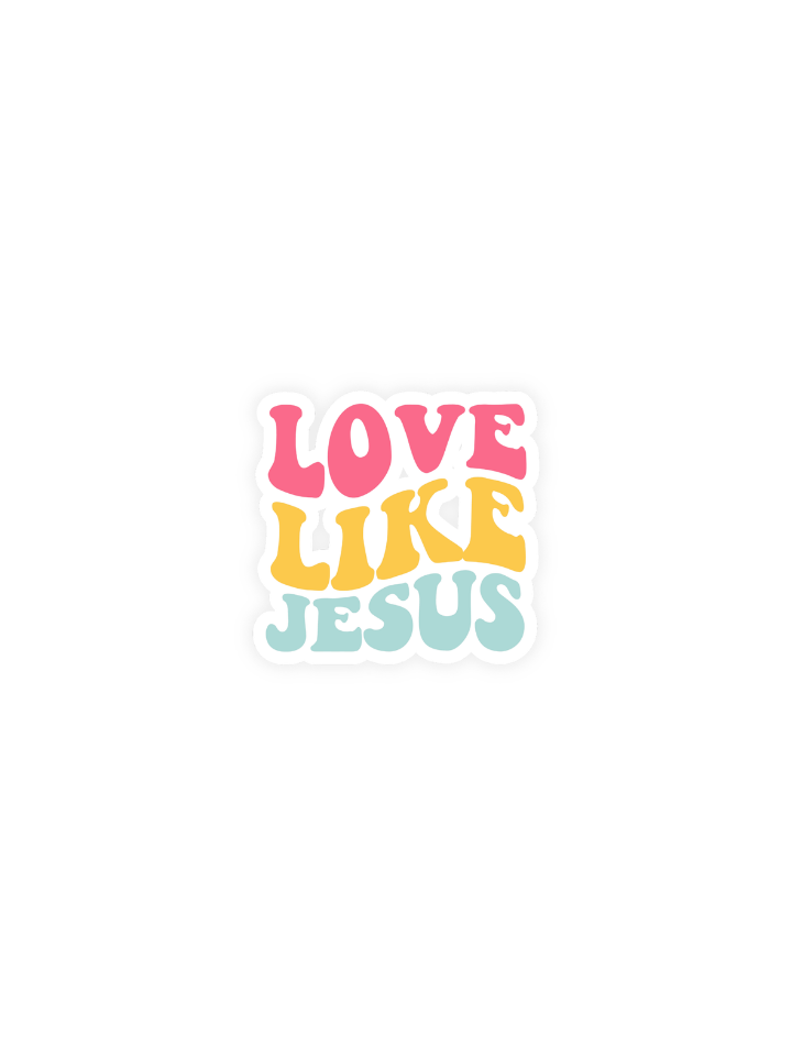Love Like Jesus Sticker