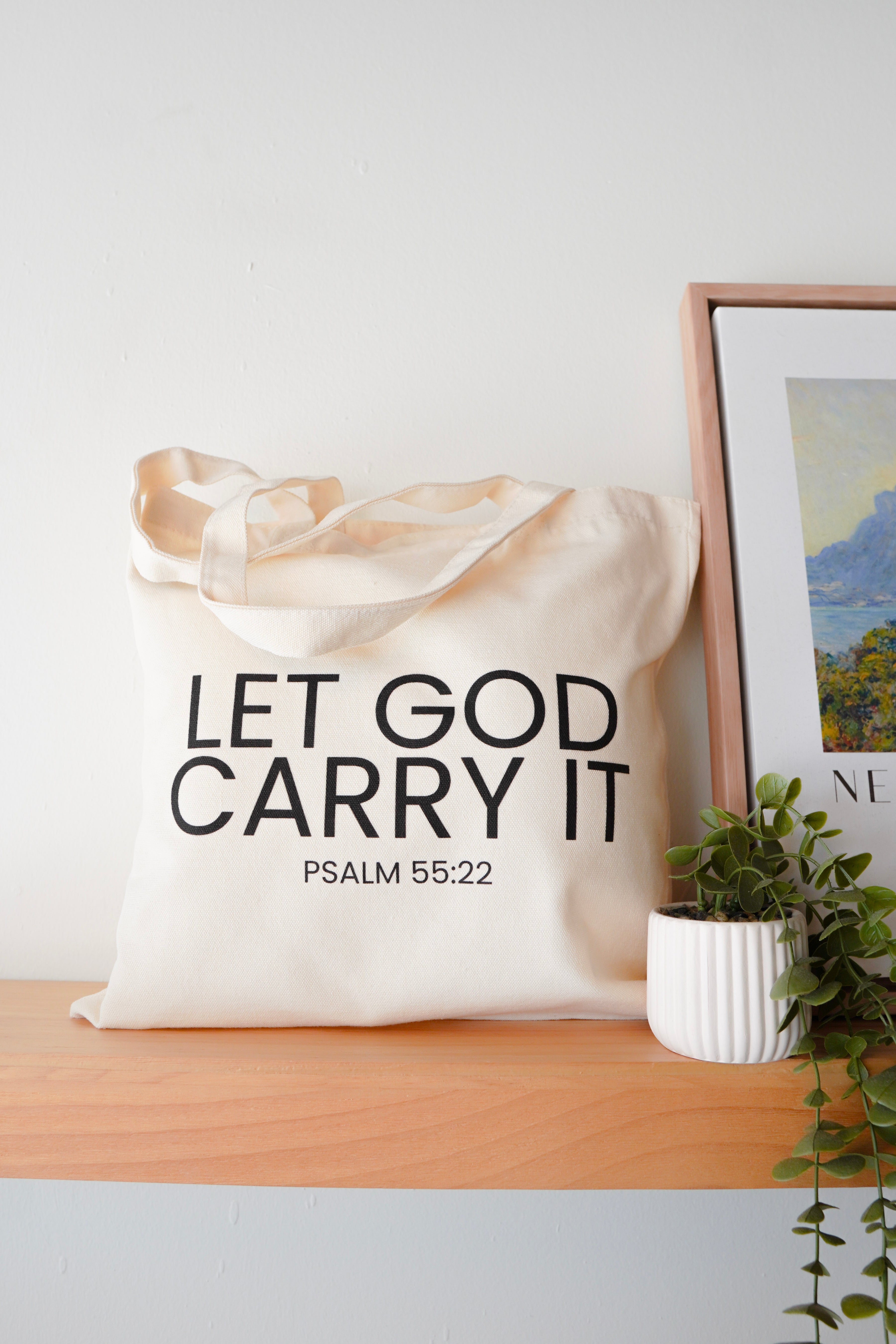 Let God Carry It Tote