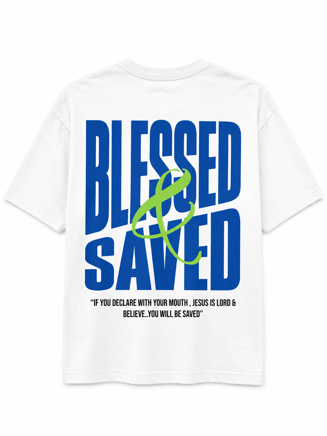 Blessed & Saved T-Shirt
